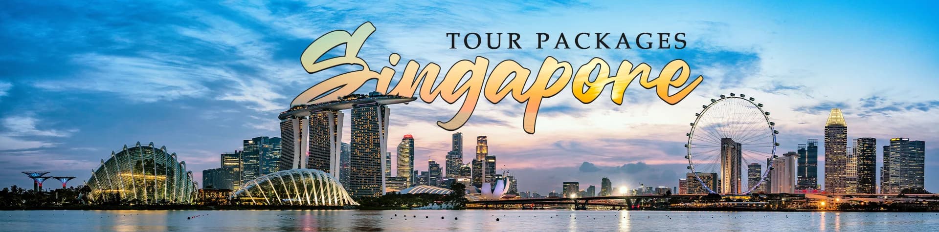 Singapore tour packages - Marina Bay Sands and city skyline